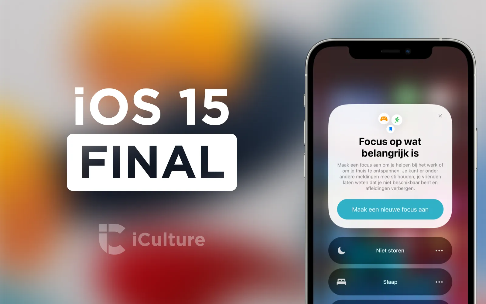 iOS 15 voor iPhone: alles over deze update van 2021