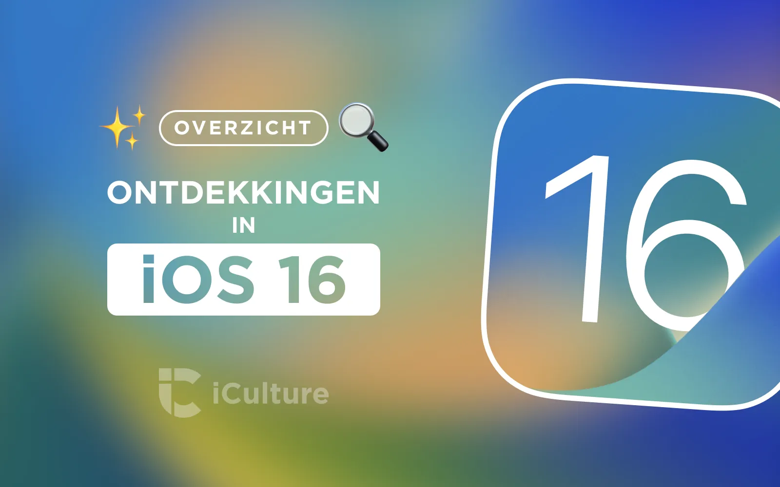 De leukste iOS 16 details: deze 40+ ontdekkingen moet je zeker checken