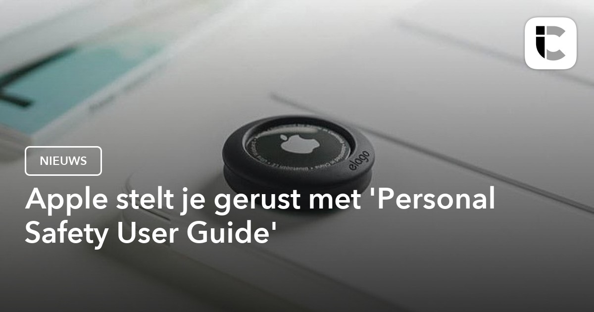 Apple's Personal Safety User Guide Legt Uit Hoe Je Veilig Blijft