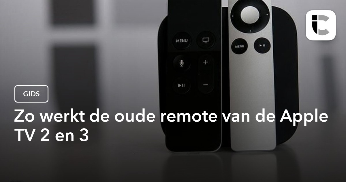 Zo werkt de oude remote van de Apple TV 2 en 3
