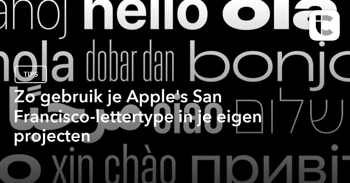 San Francisco lettertype installeren op de Mac
